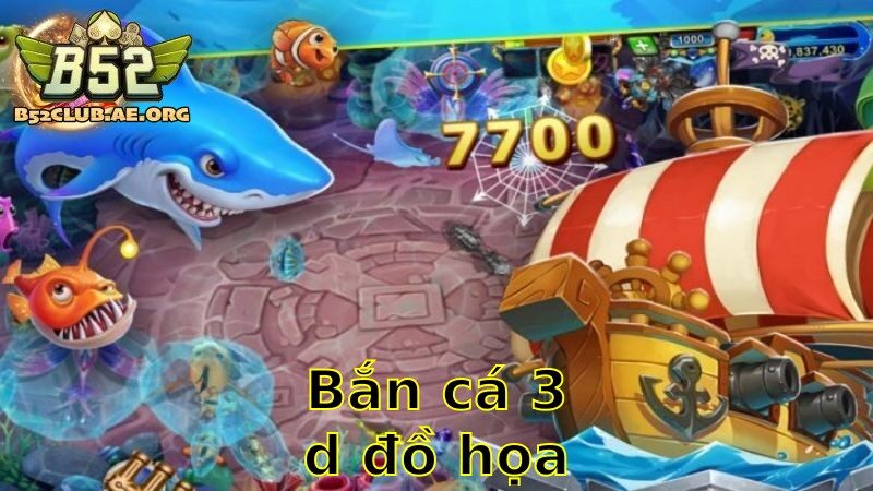 Bắn Cá 3D Đồ Họa Đẹp – Trải Nghiệm Hình Ảnh Sống Động