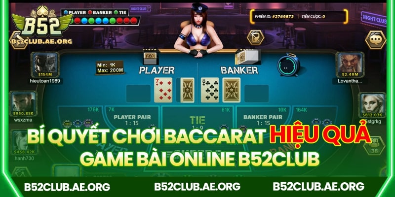 Bí quyết chơi game bài Baccarat B52club hiệu quả