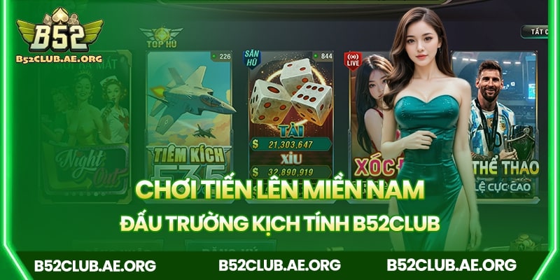 Chơi Tiến Lên Miền Nam – Đấu Trường Kịch Tính 2025
