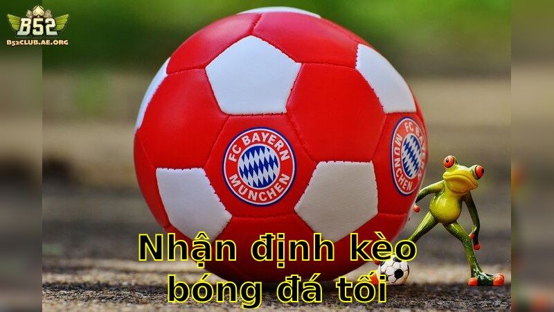 Nhận định kèo bóng đá tối nay – Cá Cược Hiệu Quả 2025