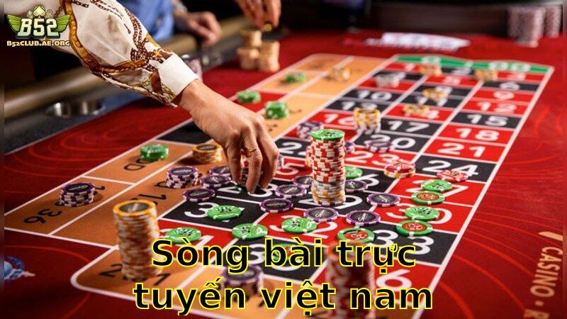 Sòng bài trực tuyến Việt Nam – Tận Hưởng Đẳng Cấp 2025