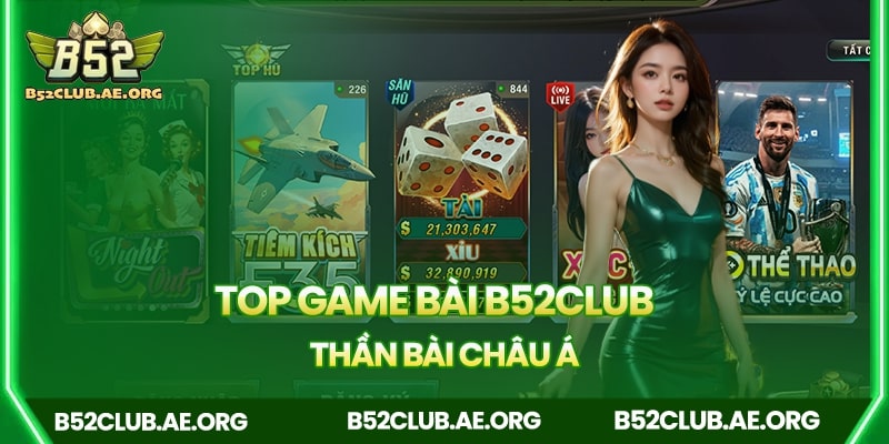 Top Game Bài 2025 – Chọn Lựa Xu Hướng Mới