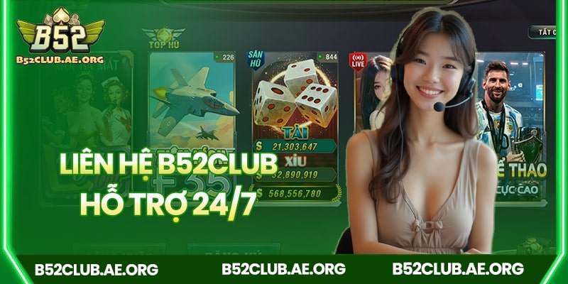 B52club hỗ trợ 24/7 với hệ thống live chat
